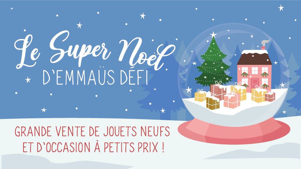 Super Noël d'Emmaüs Défi